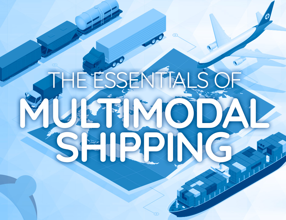 The essentials of multimodal shipping